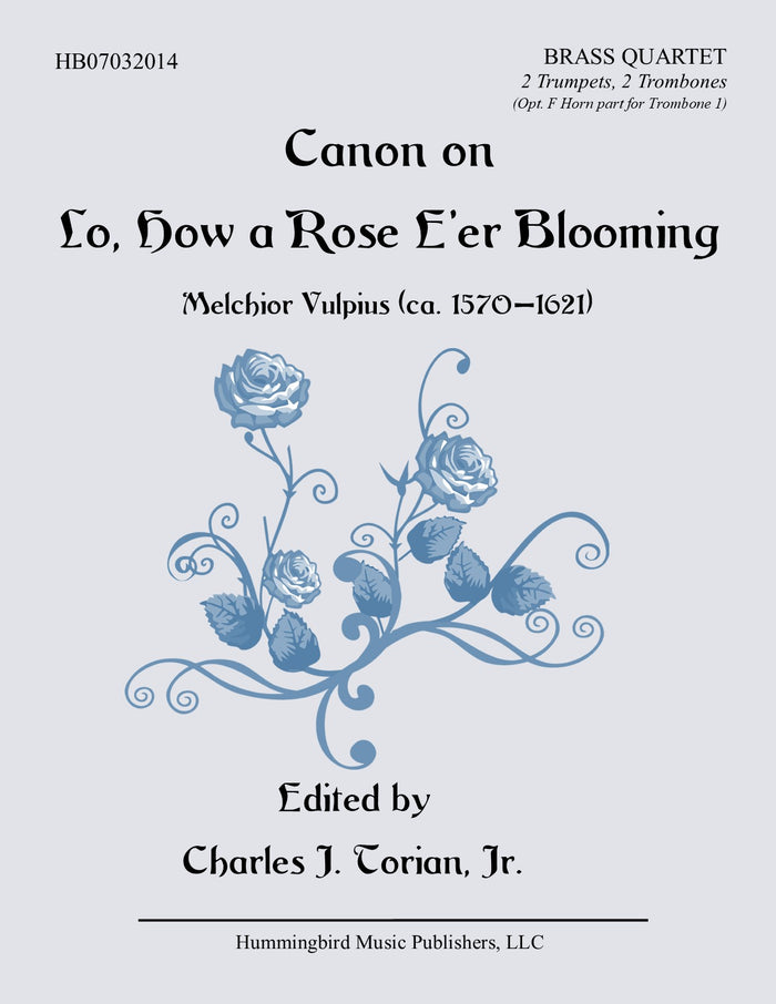 CANON ON LO, HOW A ROSE E'ER BLOOMING