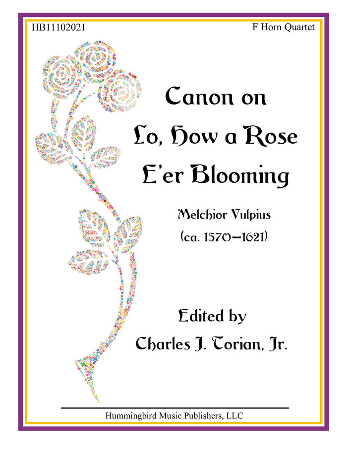 CANON ON LO, HOW A ROSE E'ER BLOOMING