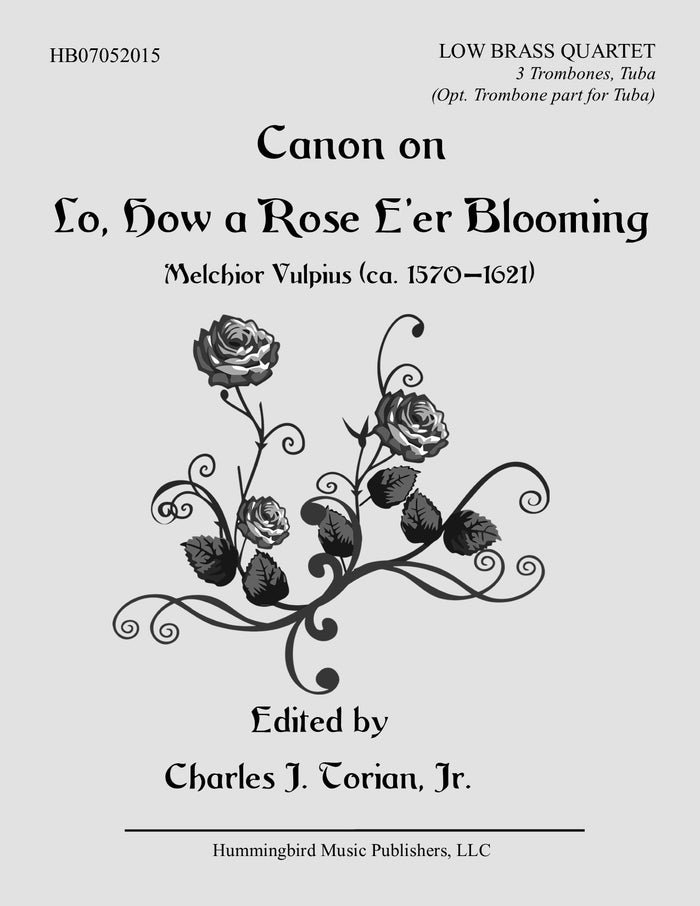 CANON ON LO, HOW A ROSE E'ER BLOOMING