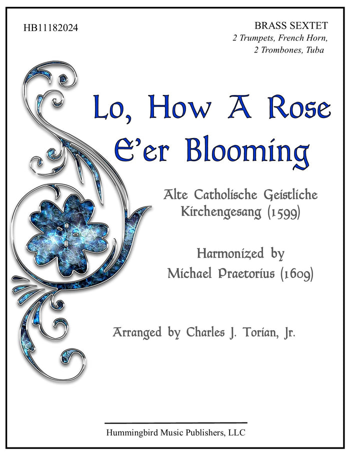 LO, HOW A ROSE E'ER BLOOMING