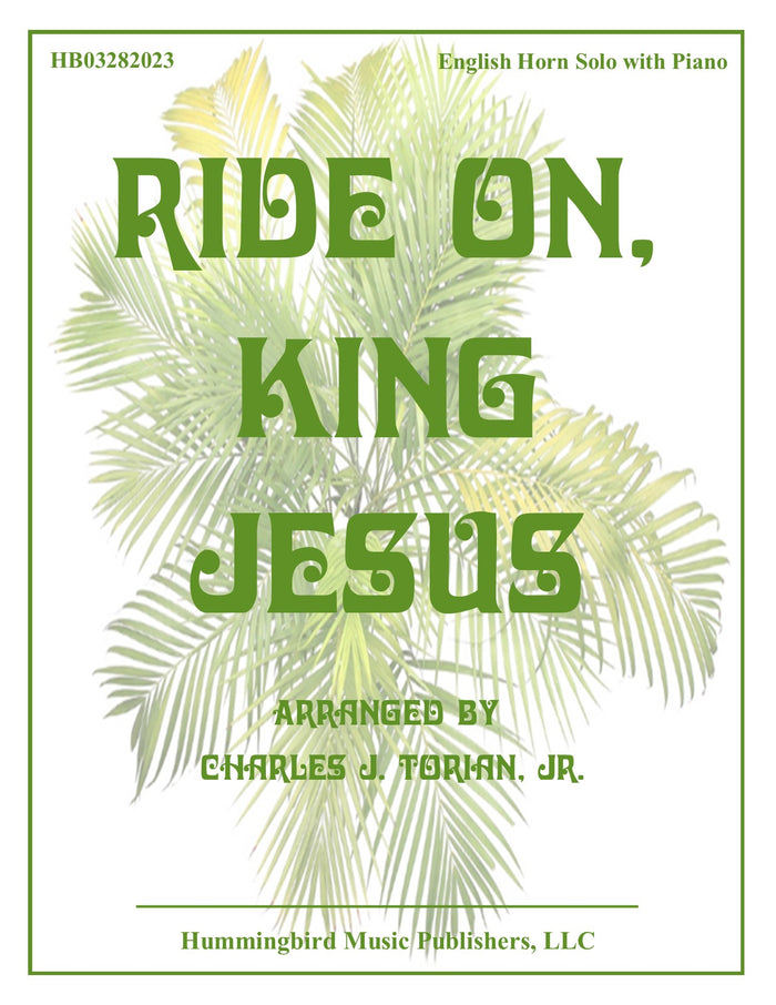 RIDE ON, KING JESUS