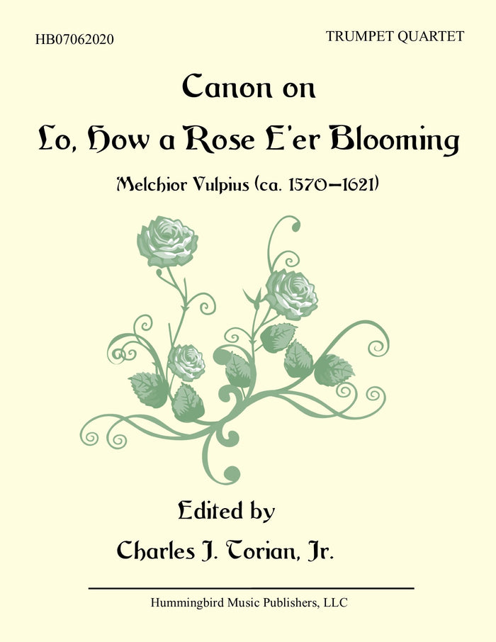 CANON ON LO, HOW A ROSE E'ER BLOOMING